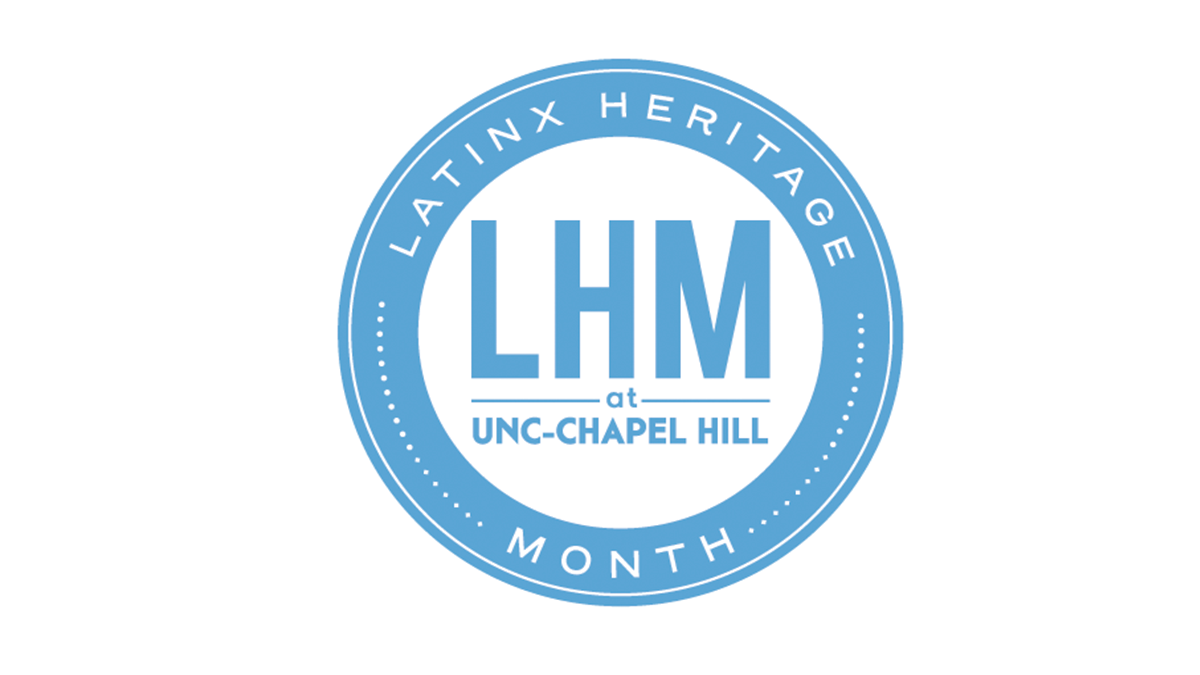 Latinx Heritage Month at UNC-Chapel Hill