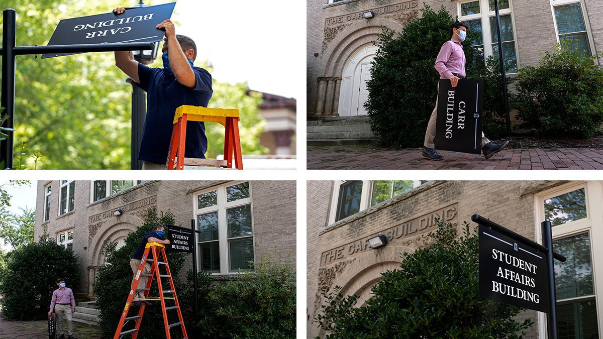 The removal of the Carr Building sign from Campus, and replacing it with the Office of Student affairs sign.