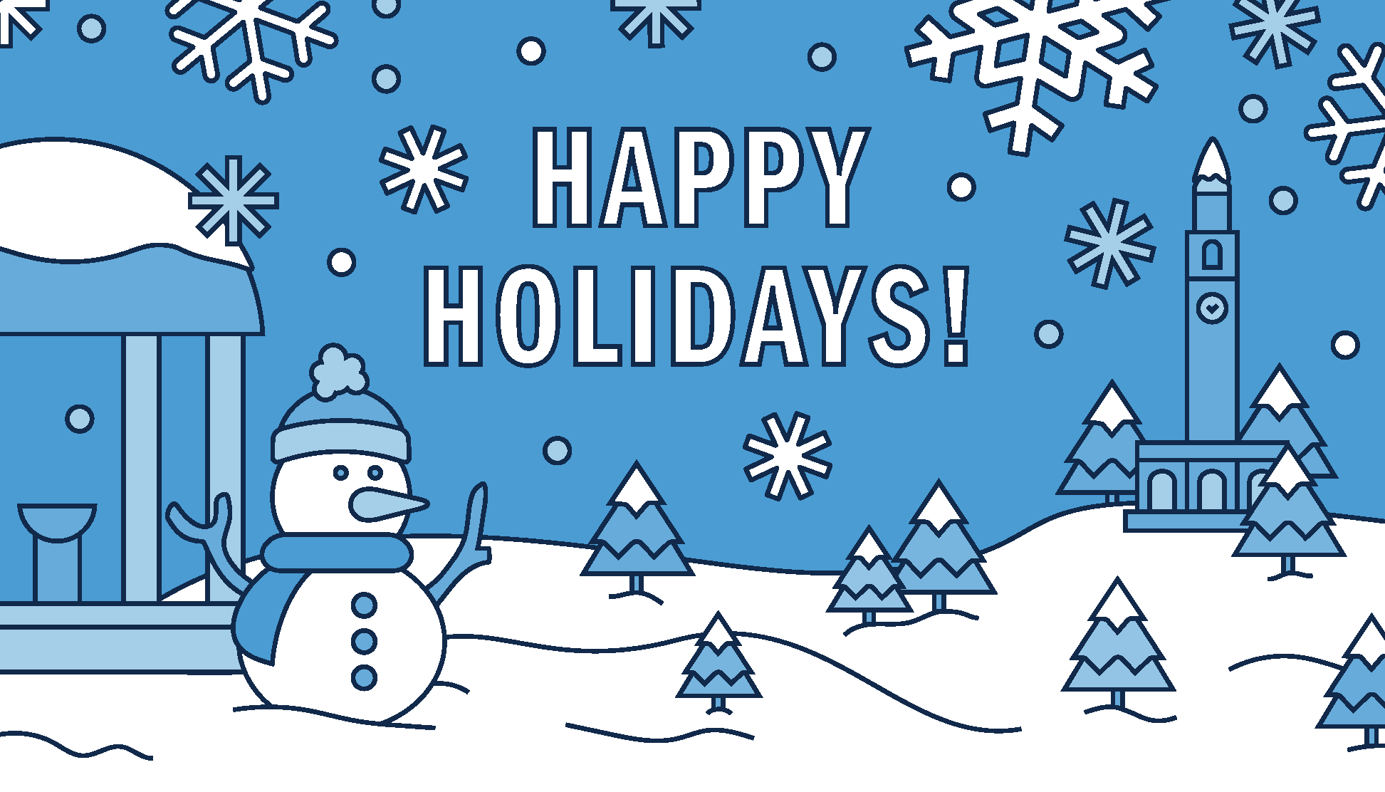 Happy Holidays from Carolina - The University of North Carolina at Chapel  Hill. The image features a blue and white graphic of buildings covered in snow. These buildings are surrounded by snow covered land and trees. In the foreground, you can see a snowman with a scarf and hat. 