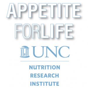 Appetite for Life at UNC Nutrition Research Institute.