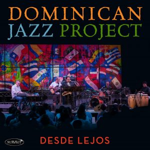 The album cover of the Dominican Jazz Project.