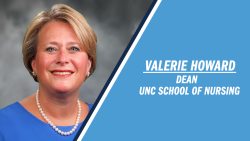 Valerie Howard, dean of the UNC School of Nursing